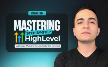 GoHighLevel: Master All Its Features and Transform Your Digital Business